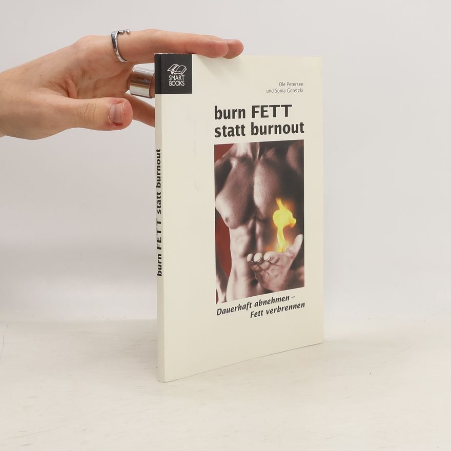Sonia Goretzki Burn FETT statt burnout