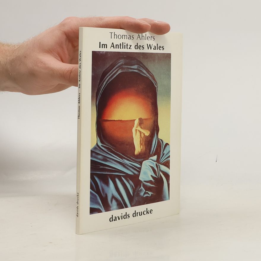 Thomas Ahlers Im Antlitz des Wales