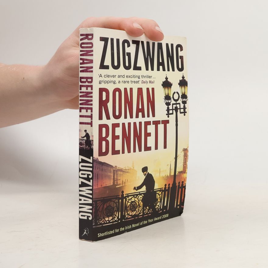 Ronan Bennett Zugzwang - 5 Sterne Edition