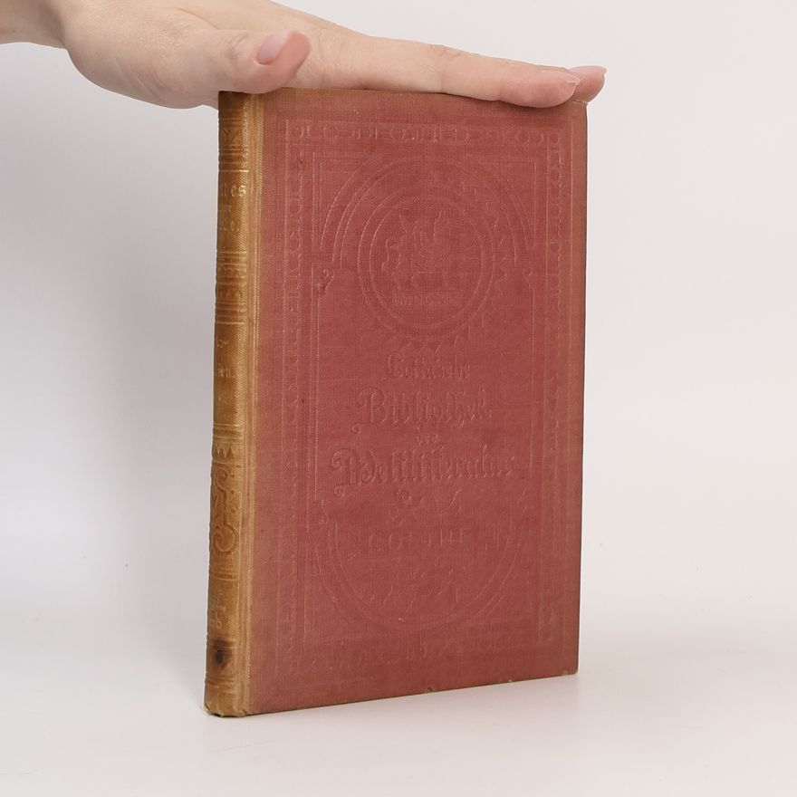Johann Wolfgang von Goethe Goethes Sämtliche Werke Band 23