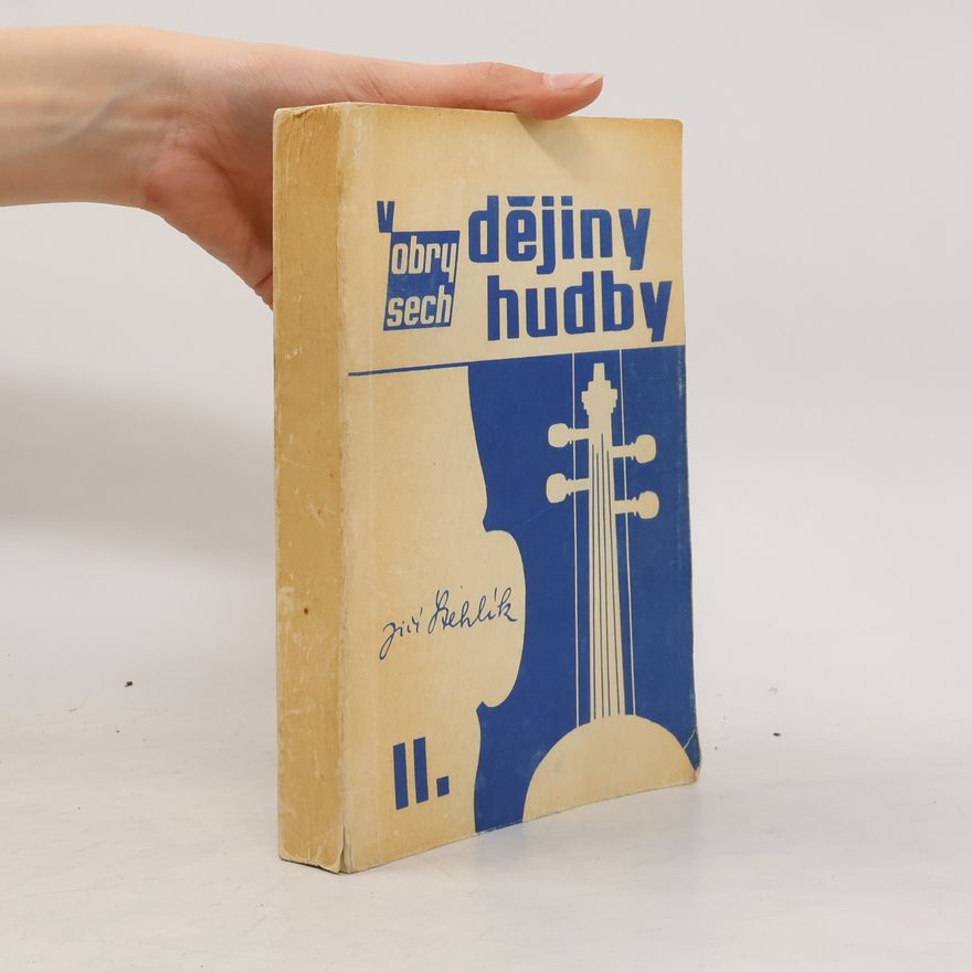 Jiří Stehlík Dějiny hudby v obrysech II.