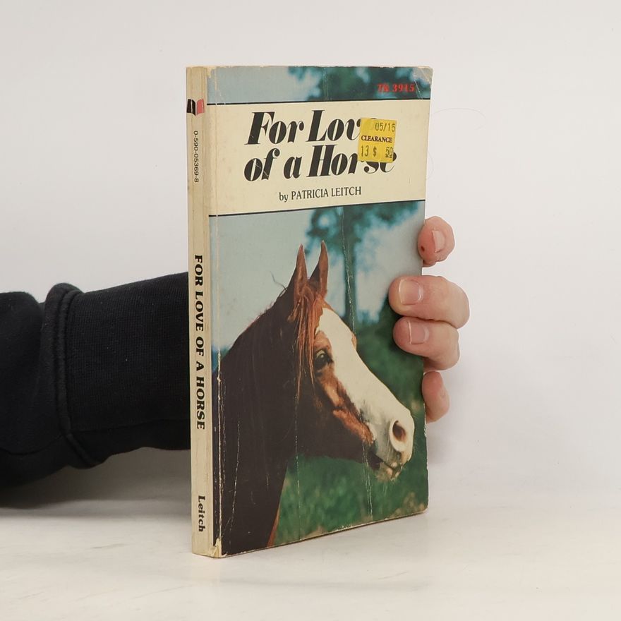 Patricia Leitch For Love of a Horse