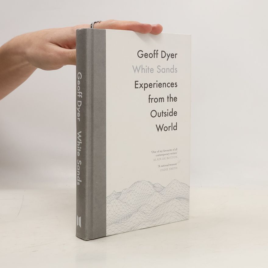 Geoff Dyer White Sands