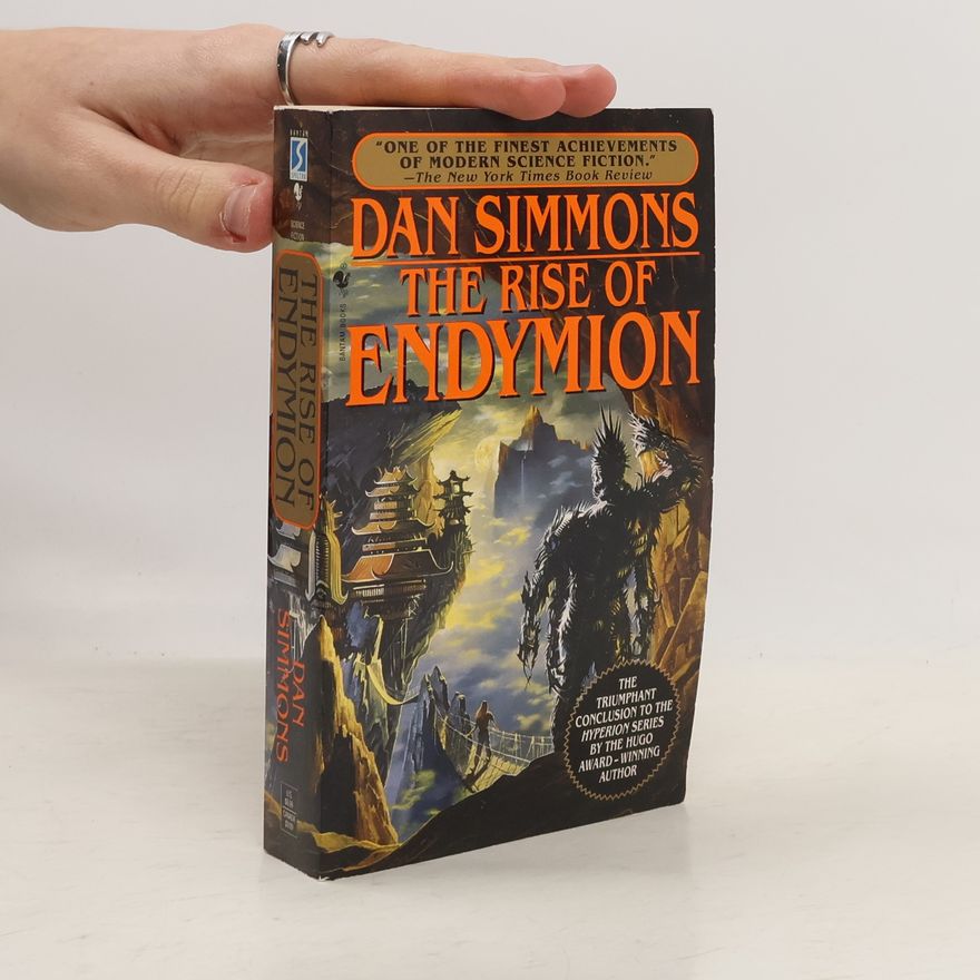 Dan Simmons The Rise of Endymion