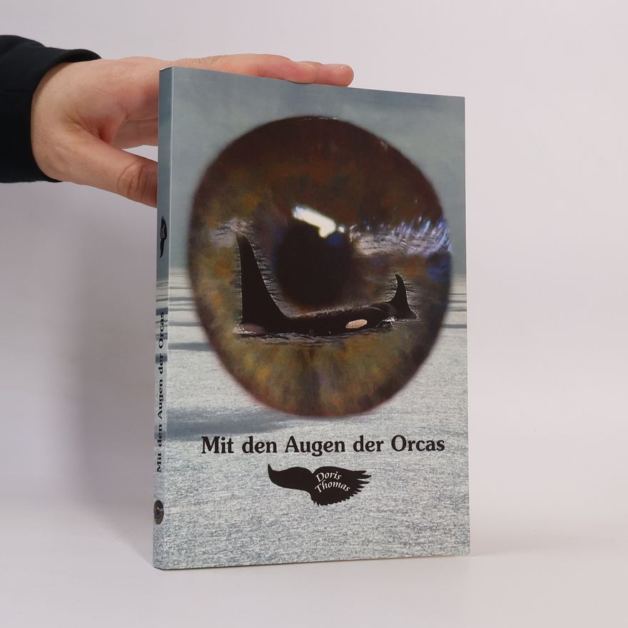 Doris Thomas Mit den Augen der Orcas
