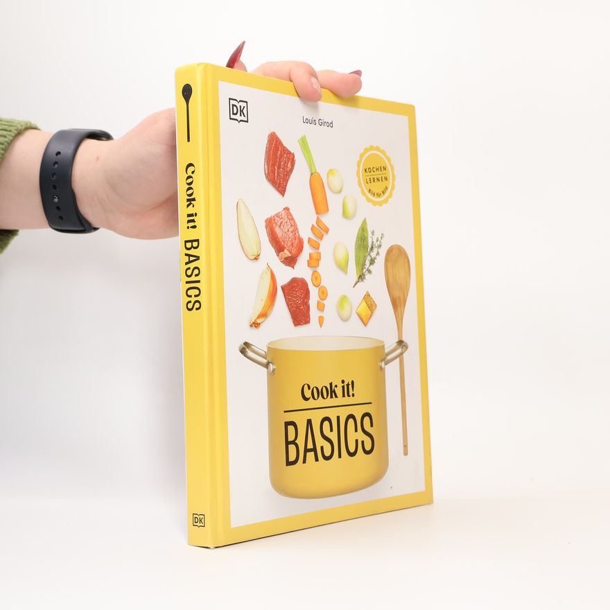 Louis Girod Cook it! Basics