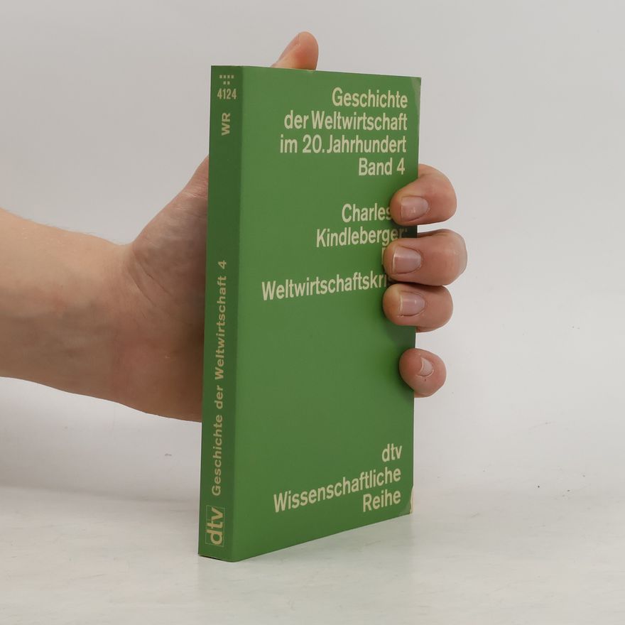 Charles Kindleberger Die Weltwirtschaftskrise