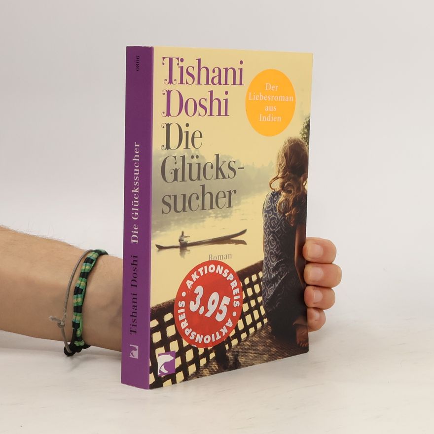 Tishani Doshi Die Glückssucher