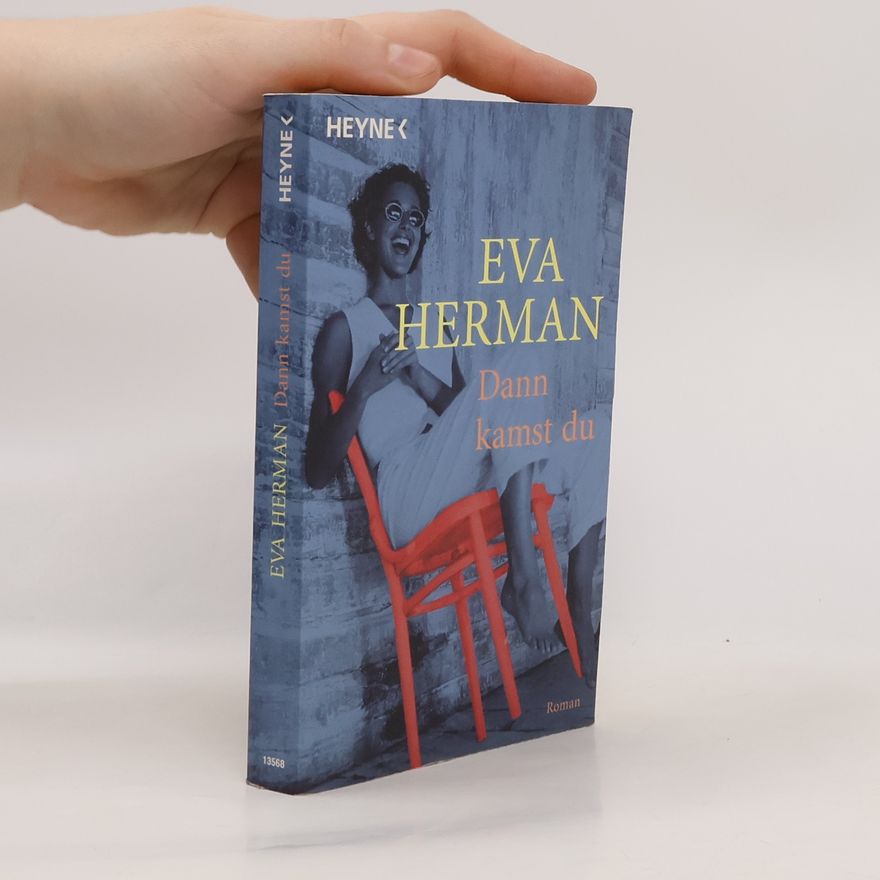 Eva Herman Dann kamst du