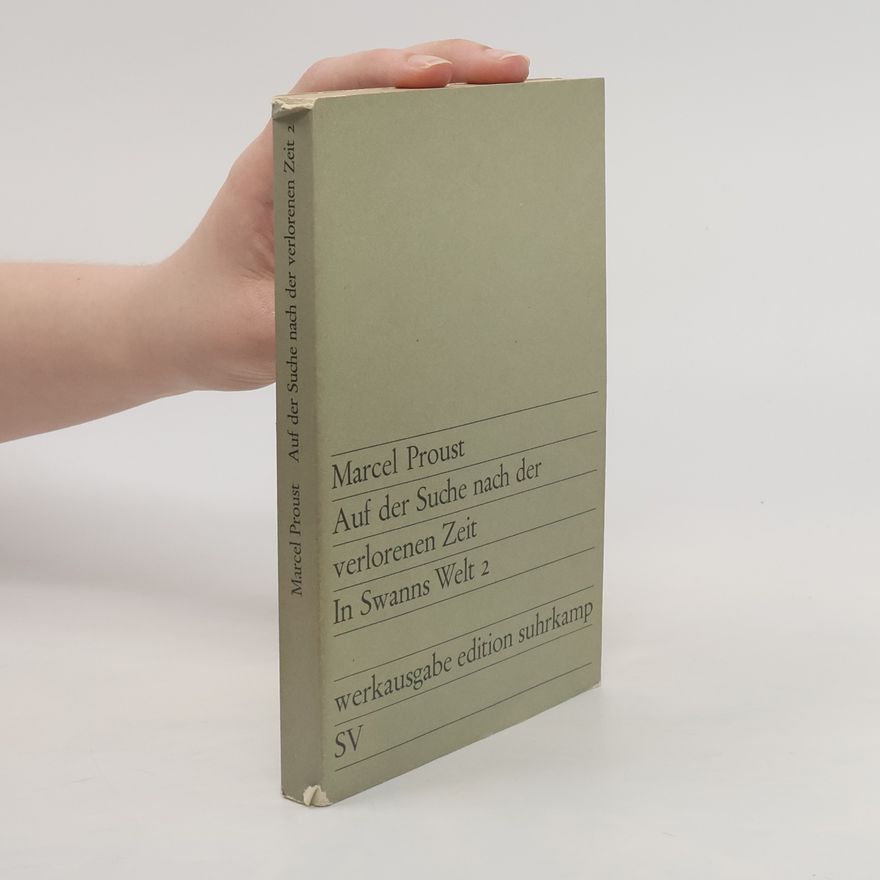 Marcel Proust Auf der Suche nach der verlorenen Zeit