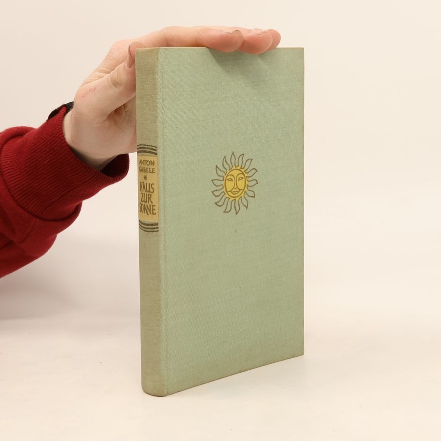 Anton Gabele Haus zur Sonne