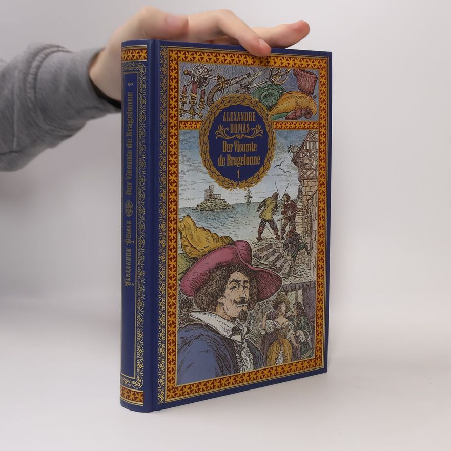 Alexandre Dumas Der Vicomte De Bragelonne 1