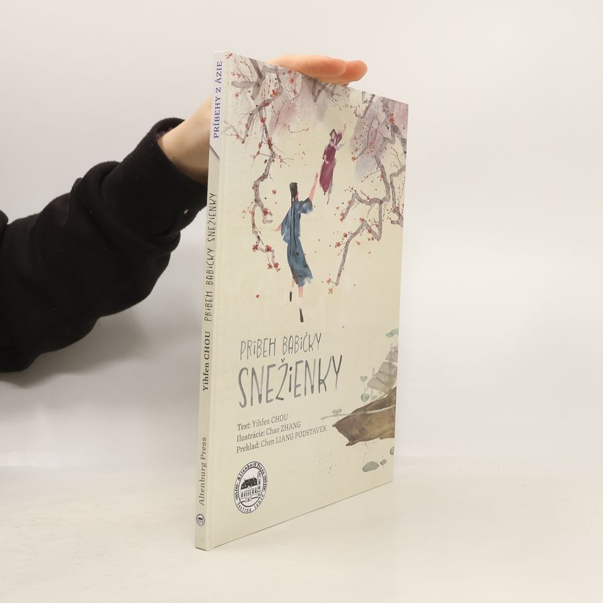 Yihfen Chou Príbeh babičky snežienky