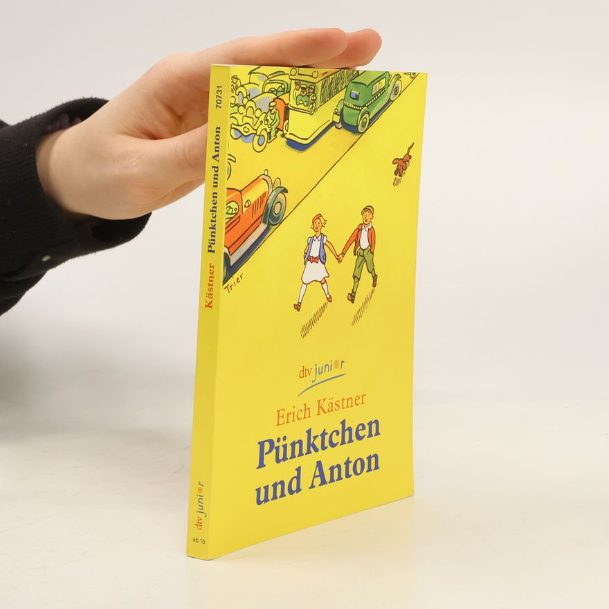 Erich Kästner Pünktchen und Anton