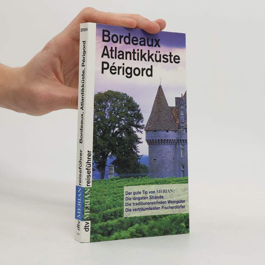 Ralph-Raymond Braun Bordeaux Atlantikküste Périgord