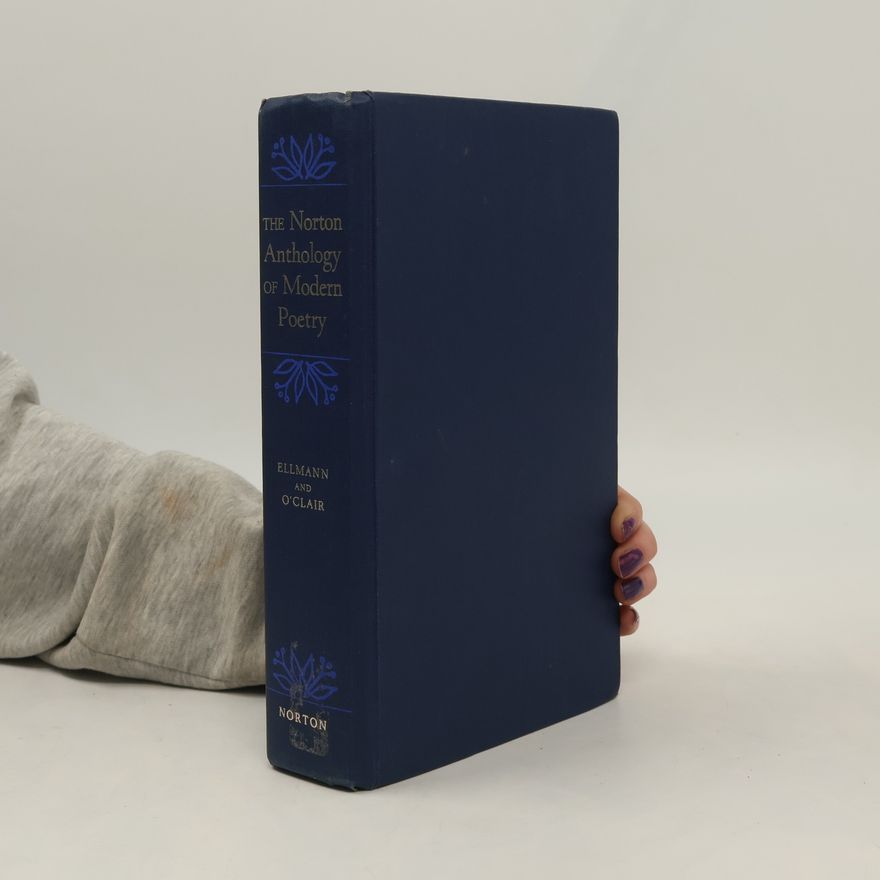 Robert O'Clair The Norton Anthology of Modern Poetry