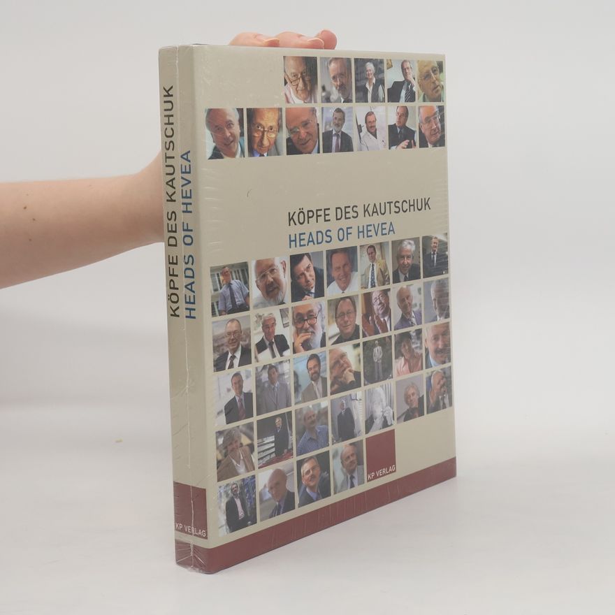 Autorenkollektiv Köpfe des Kautschuk Heads of Hevea