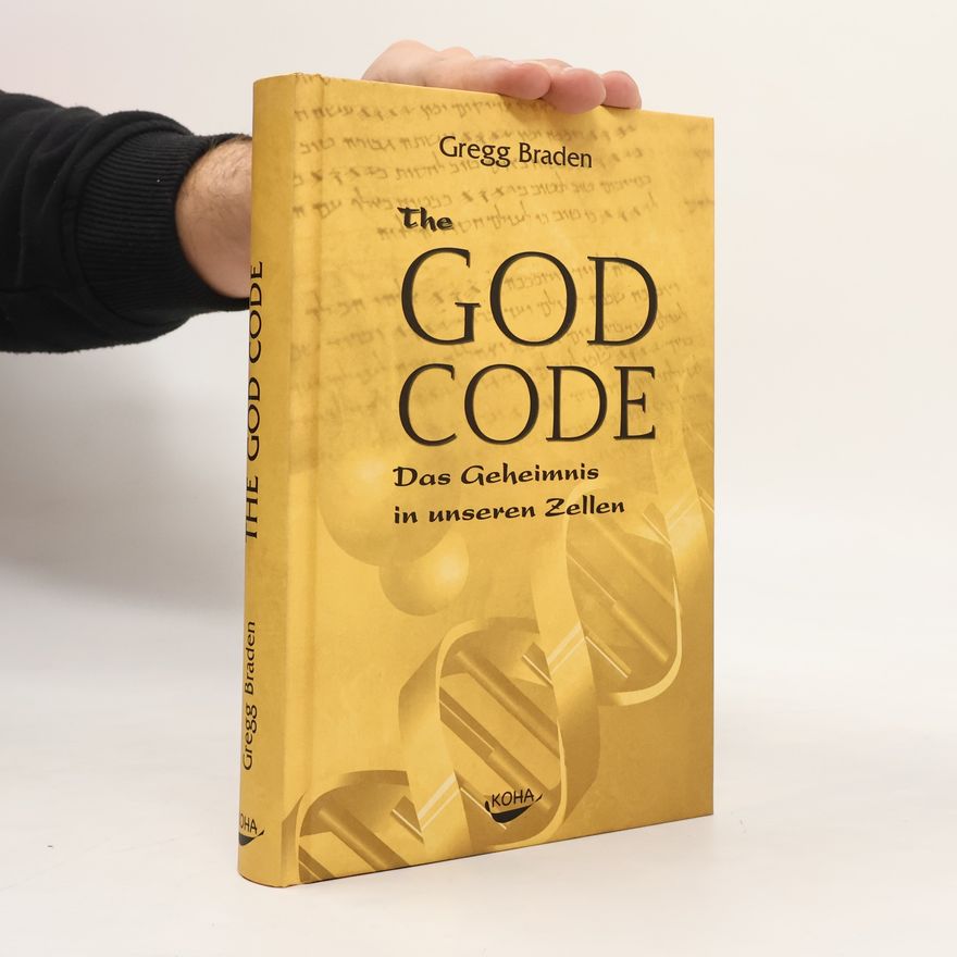 Gregg Braden The God Code