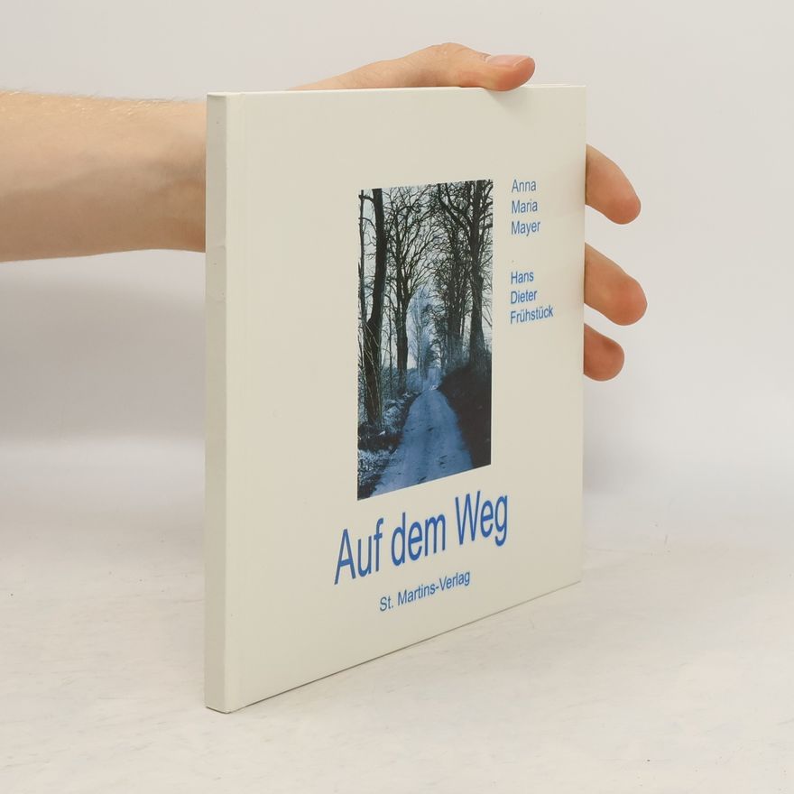Hans Dieter Frühstück Auf dem Weg