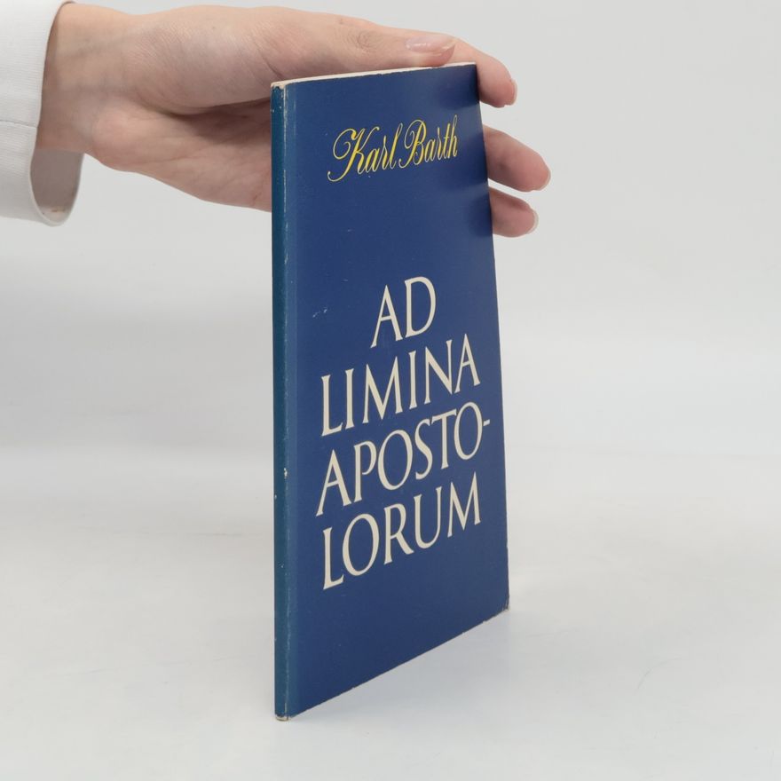 Karl Barth Ad Limina Apostolorum