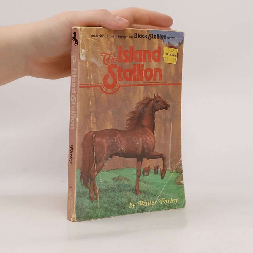 Walter Farley Black Stallion - 4: The Island Stallion