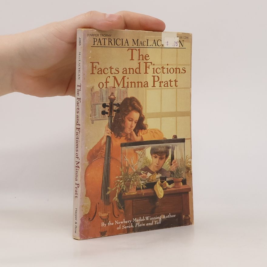 Patricia MacLachlan Charlotte Zolotow Books: The Facts and Fictions of Minna Pratt