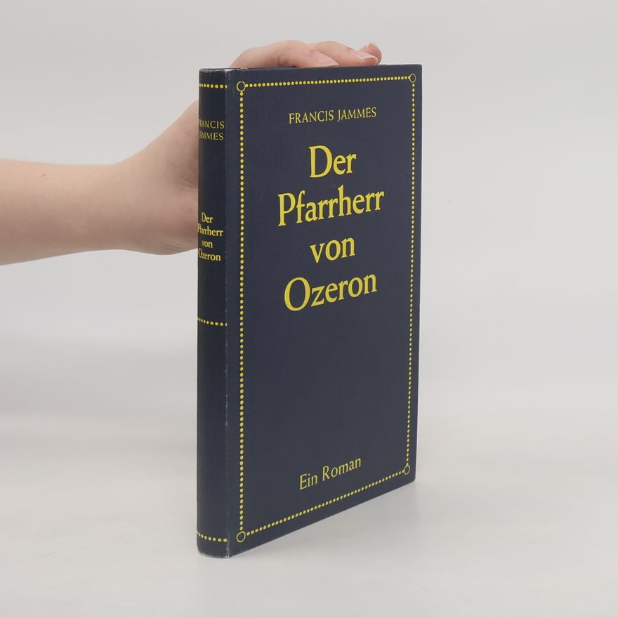 Francis Jammes Der Pfarrherr von Ozeron