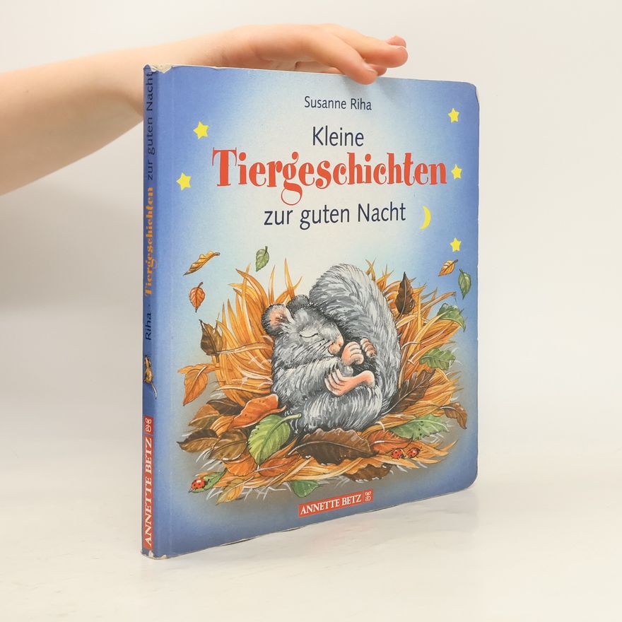 Susanne Riha Kleine Tiergeschichten zur guten Nacht