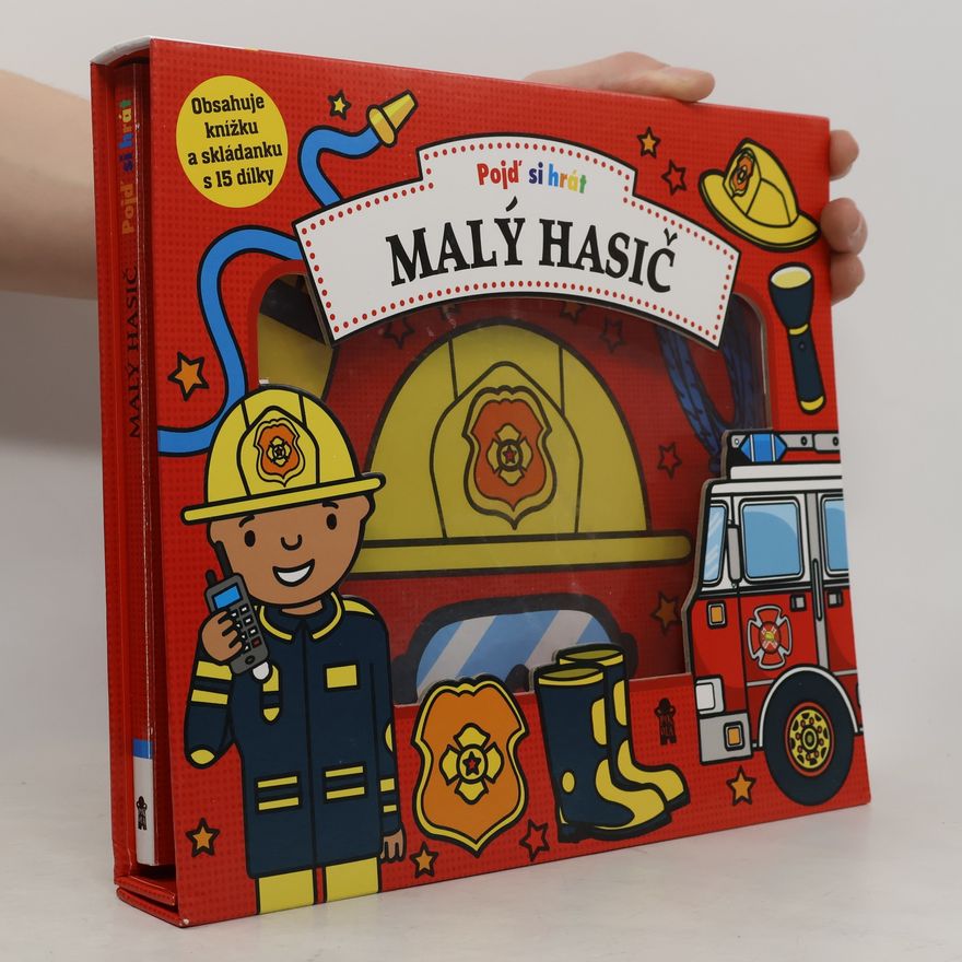 Autorenkollektiv Pojď si hrát. Malý hasič