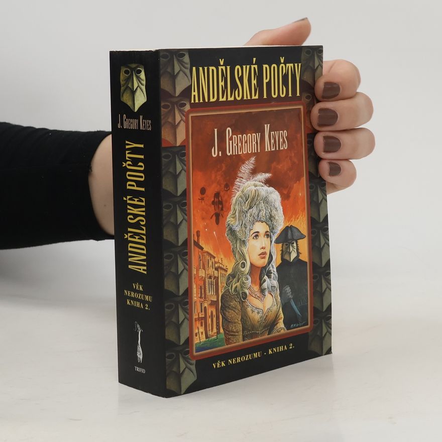 J. Gregory Keyes Andělské počty