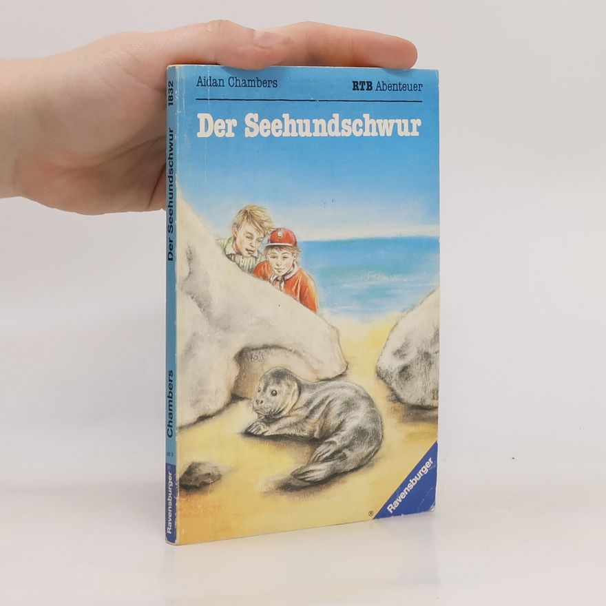 Aidan Chambers Der Seehundschwur