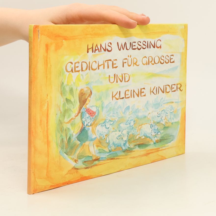 Hans Wuessing Gedichte für Große und Kleine Kinder