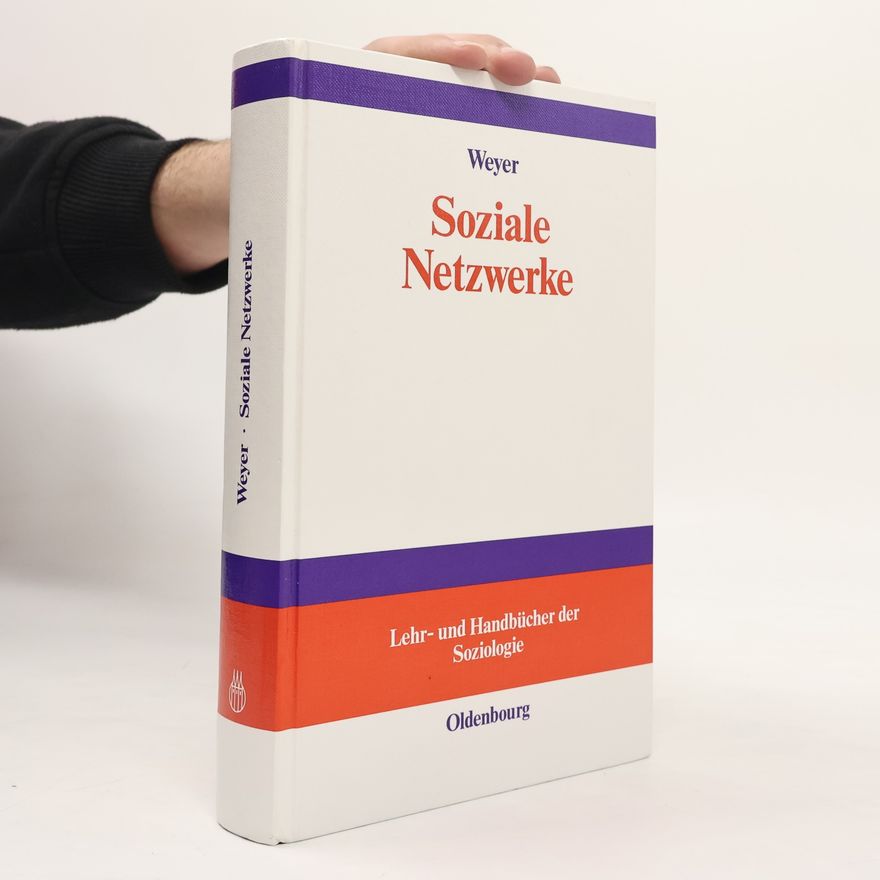 Johannes Weyer Soziale Netzwerke