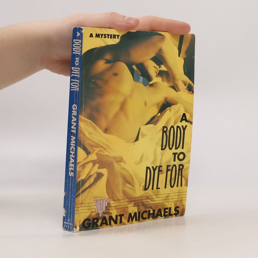 Grant Michaels Stan Kraychik Mysteries: A Body to Dye For