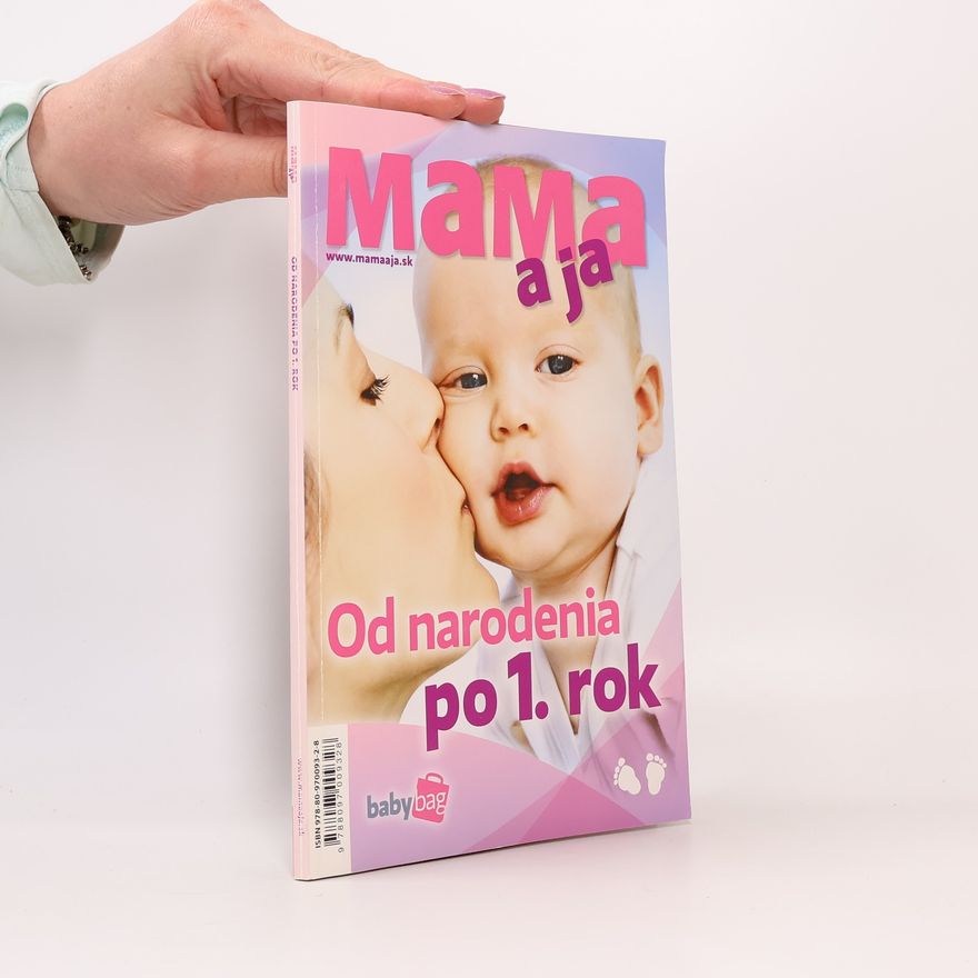 Various authors Mama a ja. Od narodenia po 1. rok