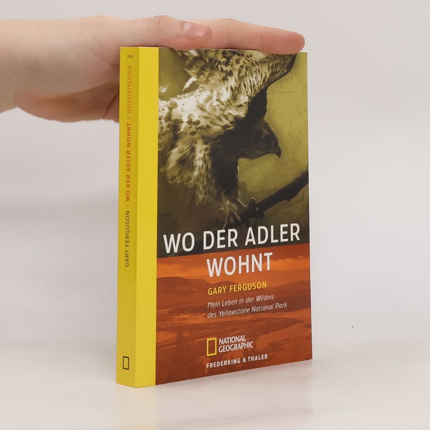 Gary Ferguson Wo der Adler wohnt