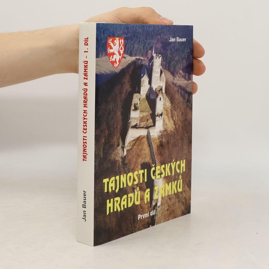 Jan Bauer Tajnosti českých hradů a zámků 1