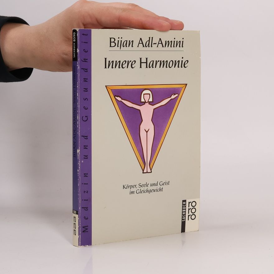 Bijan Adl-Amini Medizin und Gesundheit: Innere Harmonie