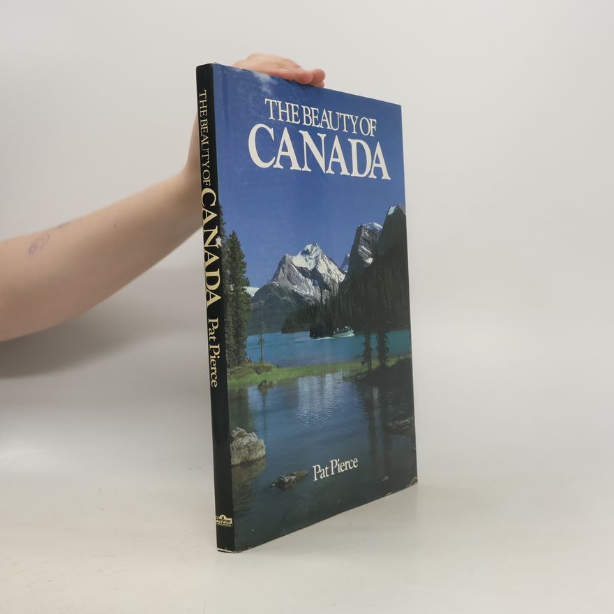 Various authors The Beauty of Canada