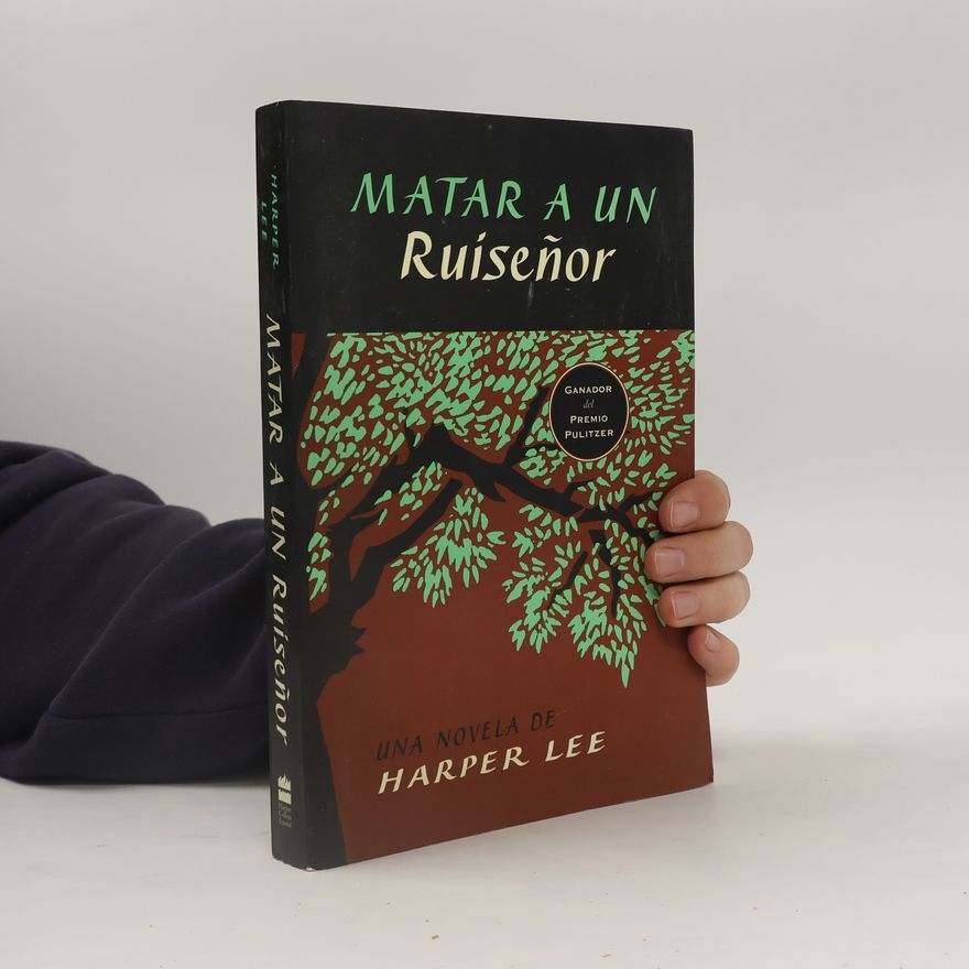 Harper Lee Matar a un ruiseñor