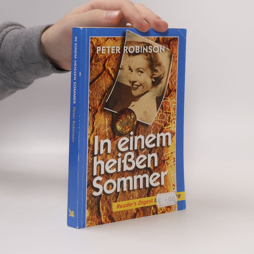 Peter Robinson In einem heißen Sommer