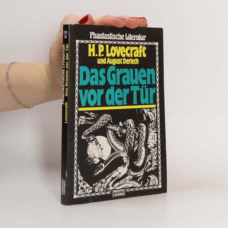 August Derleth Das Grauen vor der Tür.