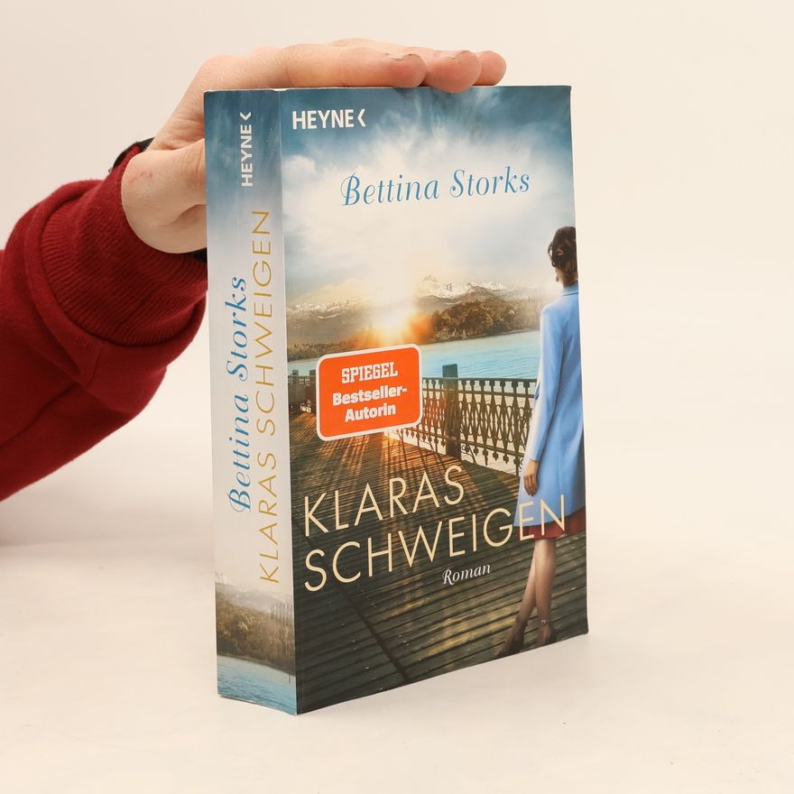 Bettina Storks Klaras Schweigen