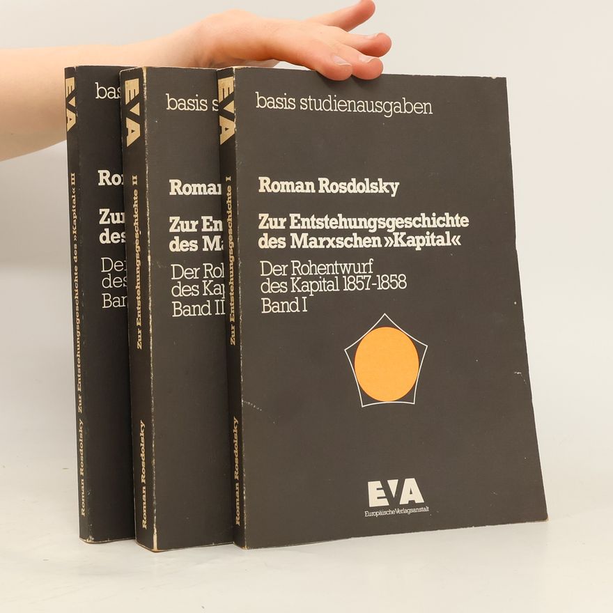 Roman Rozdolski Zur Entstehungsgeschichte des Marxschen "Kapital" I-III