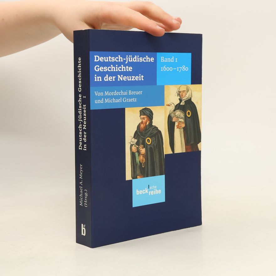 Michael Graetz Deutsch-jüdische Geschichte in der Neuzeit