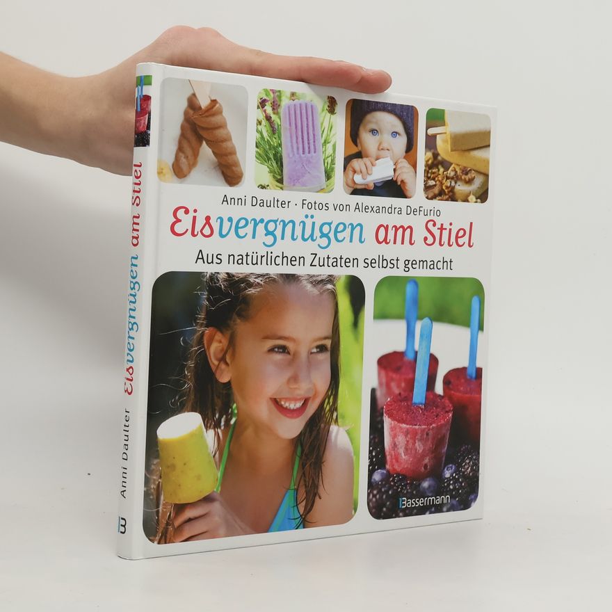 Alexandra DeFurio Eisvergnügen am Stiel