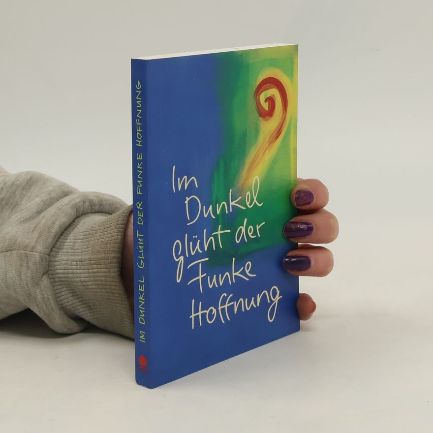 Claudia Peters Im Dunkel glüht der Funke Hoffnung