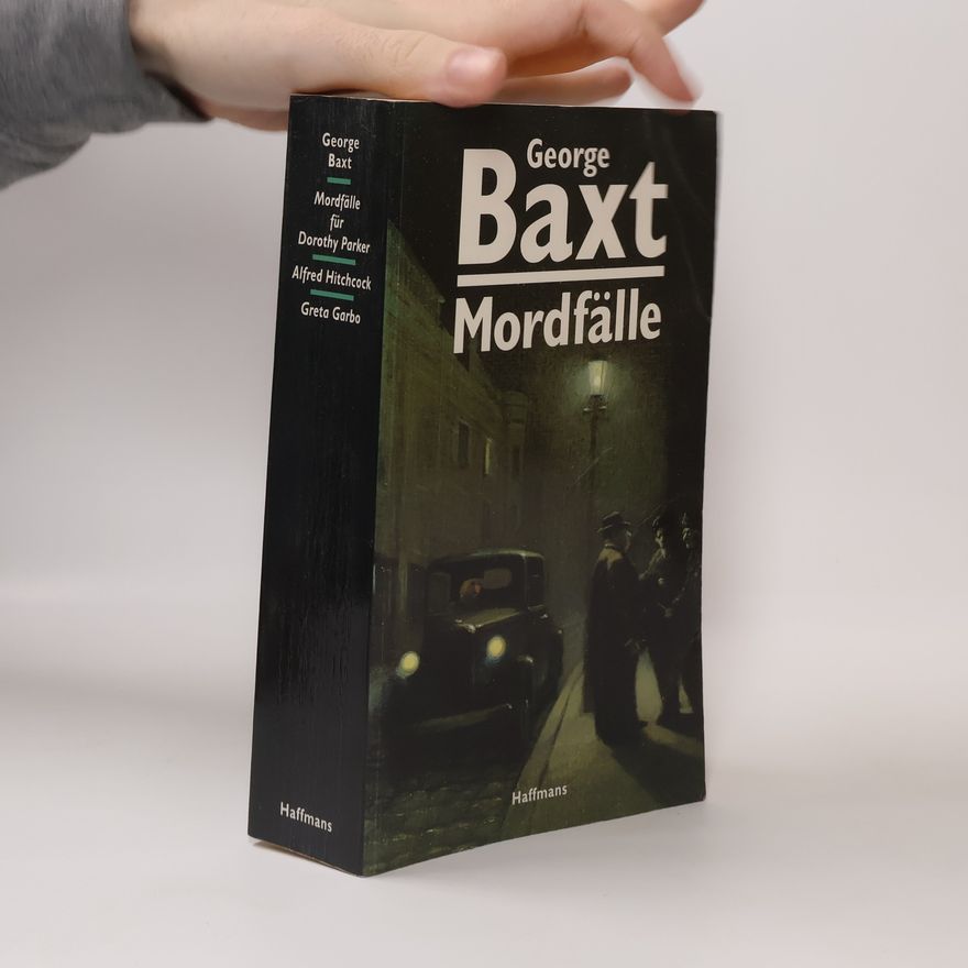 George Baxt Mordfälle für Dorothy Parker, Alfred Hitchcock und Greta Garbo