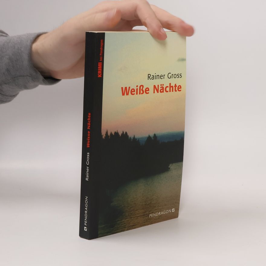 Rainer Gross Weiße Nächte