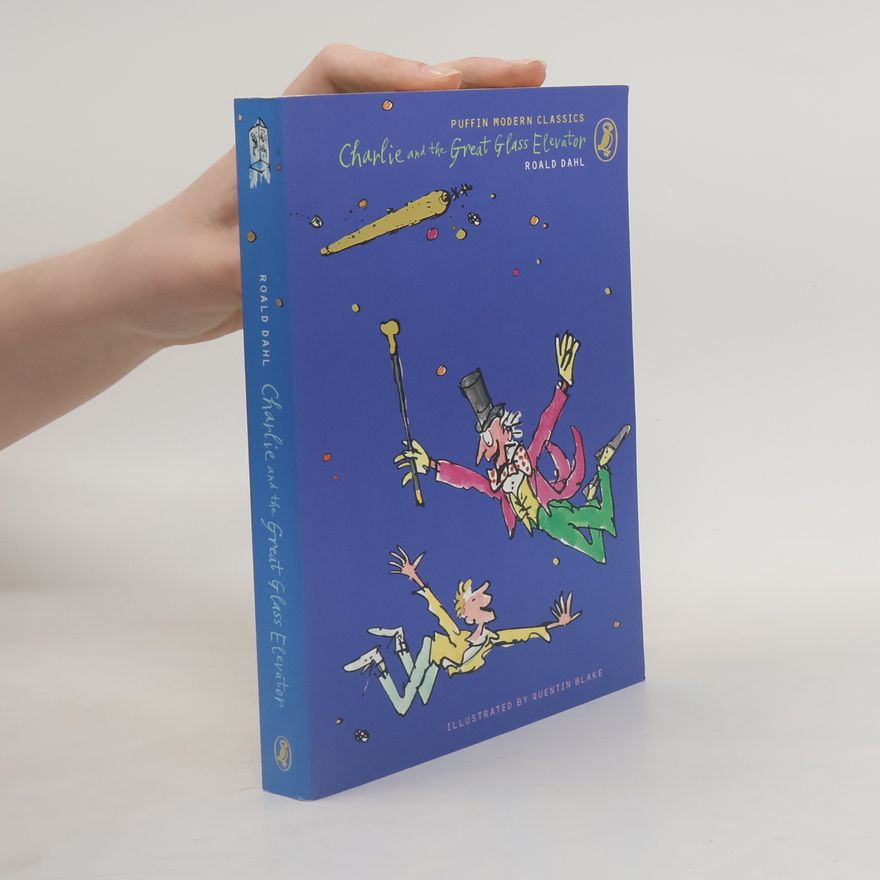 Roald Dahl Charlie and the Great Glass Elevator